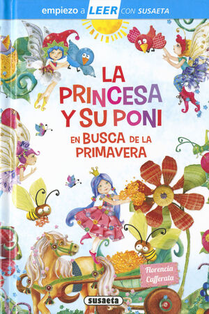 LA PRINCESA Y SU PONI EN BUSCA DE LA PRIMAVERA