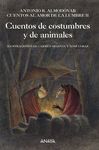 CUENTOS DE COSTUMBRES Y DE ANIMALES.CUENTOS AMOR LUMBRE-II. ANAYA