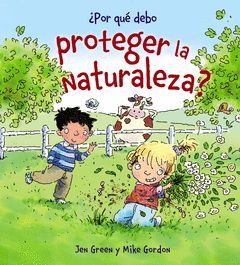 ¿POR QUÉ DEBO PROTEGER LA NATURALEZA?-INF.ANAYA-DURA