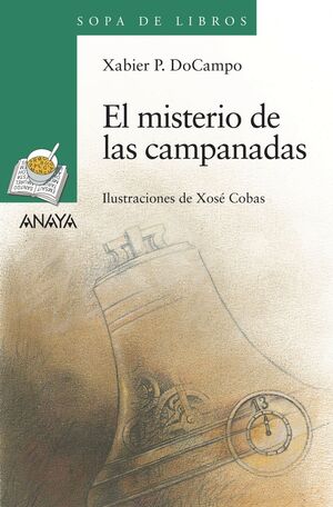 MISTERIO DE LAS CAMPANADAS,EL. ANAYA-SOPA LIBROS