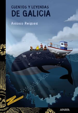 CUENTOS Y LEYENDAS DE GALICIA.ANAYA