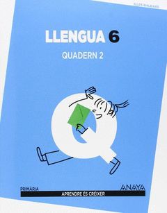 LLENGUA 6. QUADERN 2.