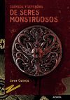 CUENTOS Y LEYENDAS DE SERES MONSTRUOSOS.ANAYA