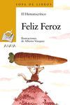FELIZ FEROZ.SOPA DE LIBROS-165.ANAYA-RUST