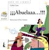 ¡¡¡ABUELAAA!!!.SOPA DE LIBROS.ANAYA-INF-DURA