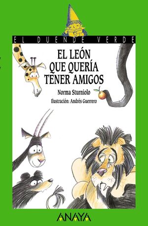 LEÓN QUE QUERÍA TENER AMIGOS,EL.ANAYA