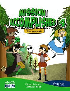 ENGLISH 4. ACTIVITY BOOK. MISSION ACCOMPLISHED.