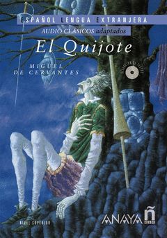 QUIJOTE,EL.AUDIO CLASICOS ADAPTADOS+CD.ANAYA-ED.COMPLETA-