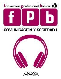 COMUNICACIÓN Y SOCIEDAD I.