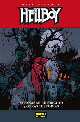 HELLBOY.13.EL HOMBRE RETORCIDO Y OTRAS HISTORIAS.NORMA.COMIC.DURA