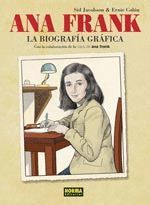 ANA FRANK. LA BIOGRAFÍA GRÁFI CA