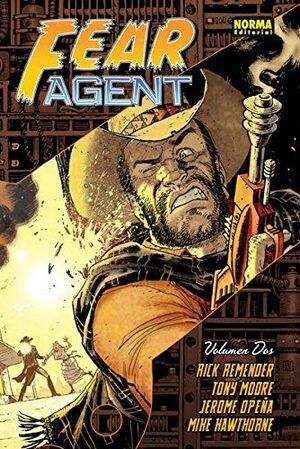 FEAR AGENT VOLUMEN 02