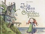 JULIA Y LA CASA DE LAS CRIATURAS PERDIDAS