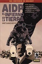 AIDP 29. EL INFIERNO EN LA TIERRA 12. METAMORFOSIS