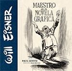 WILL EISNER: MAESTRO DE NOVELA GRÁFICA