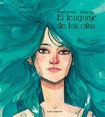 LENGUAJE DE LAS  OLAS,EL. ASTRONAVE