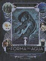LA FORMA DEL AGUA:LA CREACIÓN DE UN CUENTO DE HADAS EN TIEMPOS DIFÍCILES