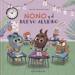 NONO Y EL NUEVO ALUMNO