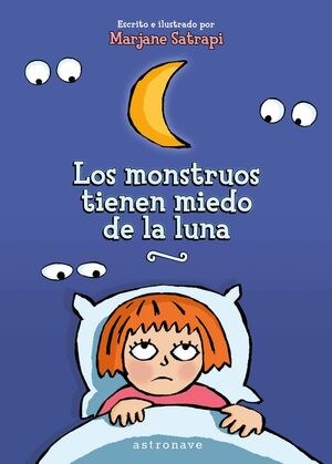 MONSTRUOS TIENEN MIEDO DE LA LUNA,LOS