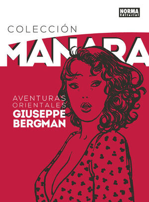 COLECCION MANARA 6 AVENTURAS ORIENTALES DE GIUSEPPE BERGMAN