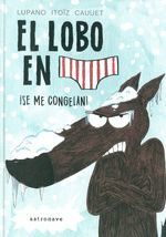 LOBO EN CALZONCILLOS 2 SE ME CONGELAN,EL