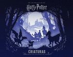 HARRY POTTER CRIATURAS UN ALBUM DE ESCENAS DE PAPEL