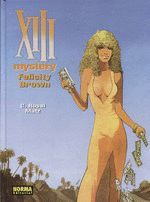 XIII MYSTERY 9. FELICITY BROWN