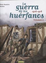 LA GUERRA DE LOS HUERFANOS ED INTEGRAL 2. 1916-1918