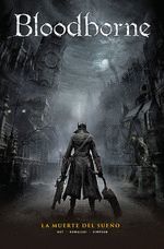 BLOODBORNE 1 LA MUERTE DEL SUEÑO