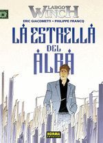 LARGO WINCH 21.LA ESTRELLA DEL ALBA