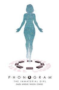 PHONOGRAM 3. THE IMMATERIAL GIRL