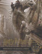 HARRY POTTER LOS ARCHIVOS DE LAS PELICULAS 03 HORROCRUXES Y RELIQUIAS