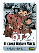 OTZI 3. EL COBRE TENIA UN PRECIO