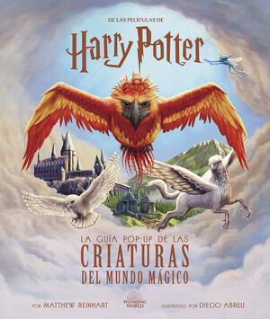 HARRY POTTER GUIA POP UP DE LAS CRIATURAS DEL MUNDO MAGICO LA