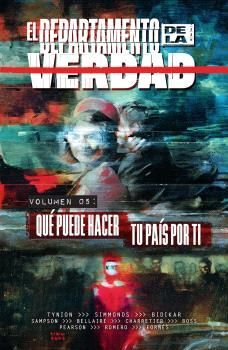 EL DEPARTAMENTO DE LA VERDAD 05: QUÉ PUEDE HACER TU PAÍS POR TI