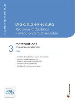 DÍA A DÍA MATEMÁTICAS 3 ESO SANTILLANA SABER HACER