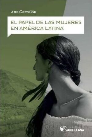 EL PAPEL DE LAS MUJERES EN AMERICA LATIN