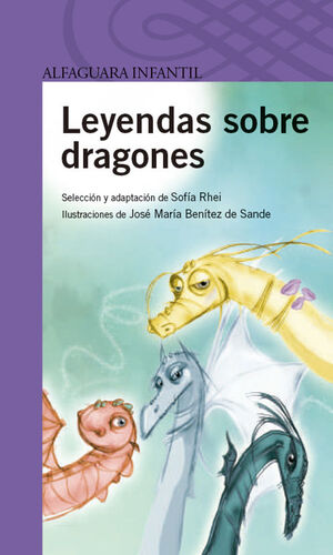 LEYENDAS SOBRE DRAGONES.ALFAGUARA LILA-INF-RUST