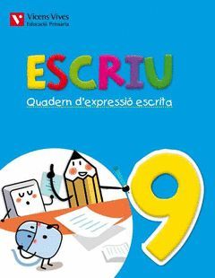 ESCRIU. QUADERN D'EXPRESSIO ESCRITA 9 VALENCIA