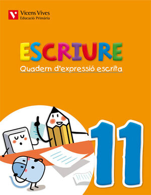 ESCRIURE. QUADERN D'EXPRESSIO ESCRITA 11 BALEARS