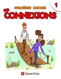 FER CONEXIONS 1. ESTRATÈGIES LECTORES (5 PRIMÀRIA)