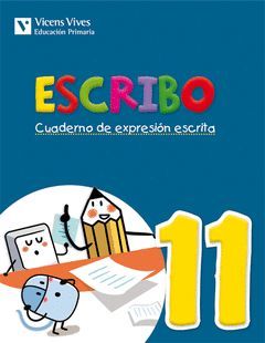 ESCRIBO. CUADERNO EXPRESION ESCRITA 11