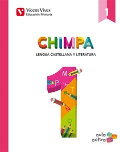 CHIMPA. LENGUA CASTELLANA 1.1 AULA ACTIVA