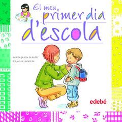 EL MEU PRIMER DIA D'ESCOLA