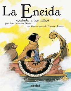 LA ENEIDA CONTADA A LOS NIÑOS (VERSION ESCOLAR EN RUSTICA)