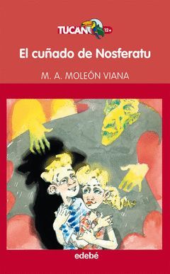 EL CUÑADO DE NOSFERATU, DE MIGUEL ANGEL MOLEON