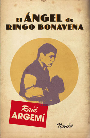 ANGEL DE RINGO BONAVENA,EL. EDEBE-DURA