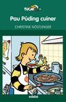 EN PAU PUDING CUINER, CHRISTINE NOSTINGLER