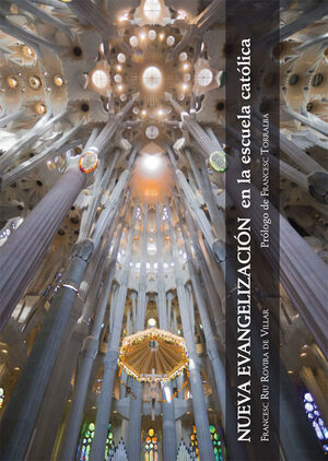 NUEVA EVANGELIZACION EN LA ESCUELA CATOLICA