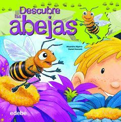 DESCUBRE EL MUNDO DE LAS ABEJAS